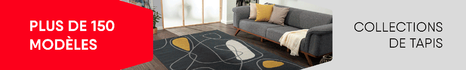 Collections de tapis! Plus de 150 modèles!