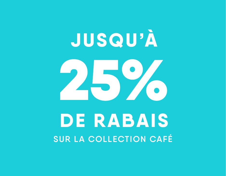 Cyberlundi - Jusqu'à 25% de rabais sur la collection Café