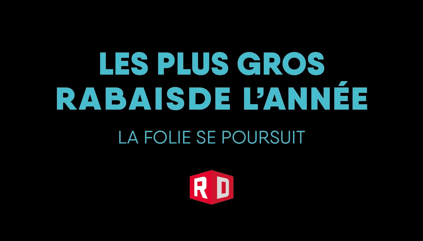 Cyberlundi - Les plus gros rabais de l'année