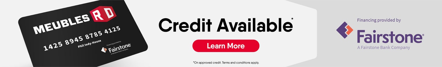 Credit Available* On approved credit. Terms and conditions apply.