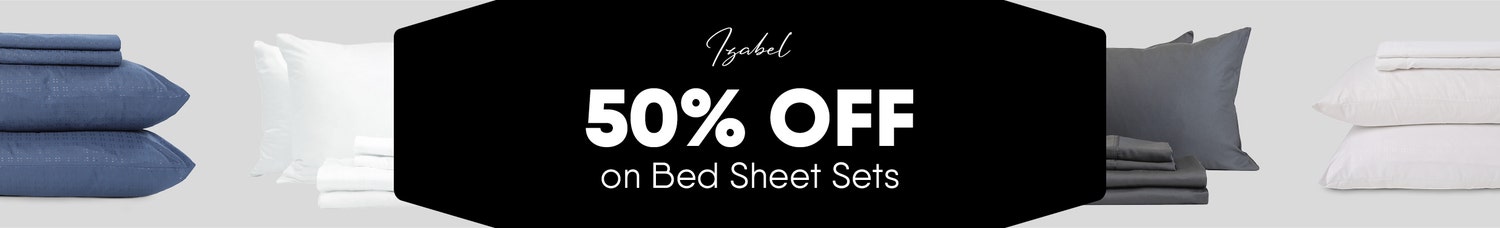 50% off bed sheet sets.