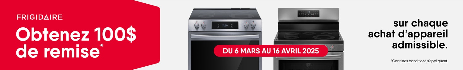 Obtenez 100$ de remise sur chaque achat d’appareil admissible*. Logo Frigidaire. (*Certaines conditions s’appliquent) 