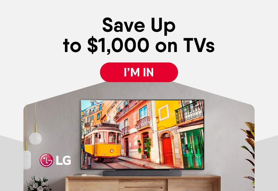 Save Up to $1,000 on TVs.