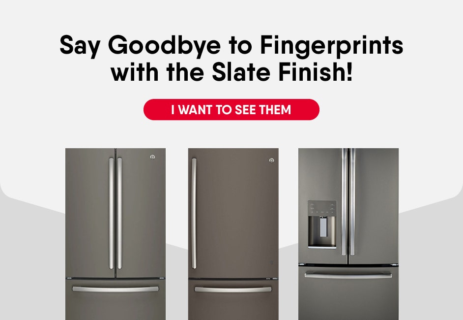 Say Goodbye to Fingerprints with the Slate Finish!