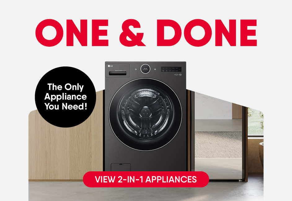 One & Done. The Only Appliance You Need.
