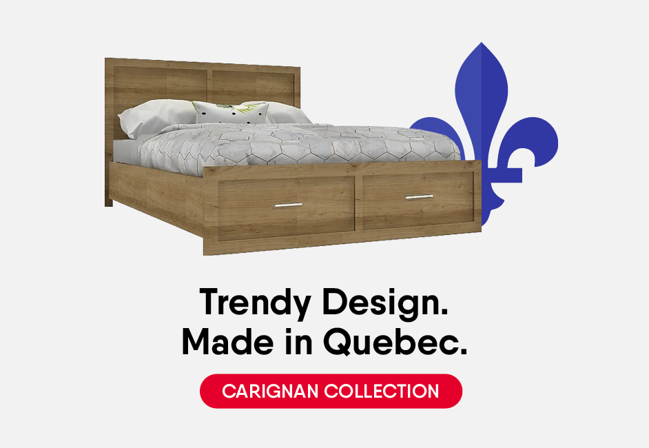 Trendy Design. Made In Quebec. Carignan Collection.