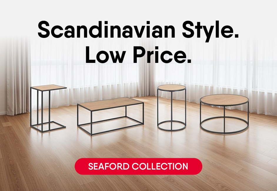 Scandinavian Style. Low Price. Seaford collection.