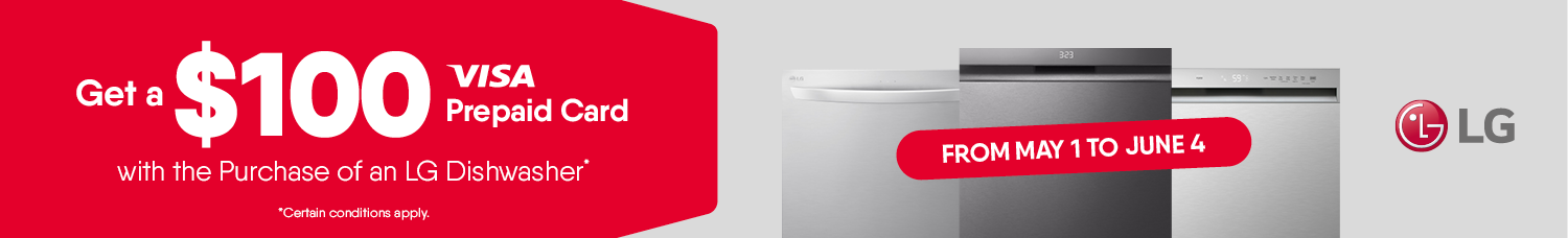 Get a $100 Prepaid Card with the Purchase of an LG Dishwasher (Certains conditions apply.)