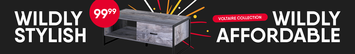 Wildly Stylish. Wildly Affordable. Voltaire collection.