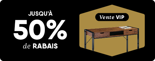 Vente VIP - Jusqu’à 50% de rabais