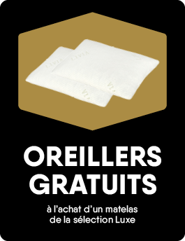 Gratuit à l’achat d’un matelas de la sélection Luxe 