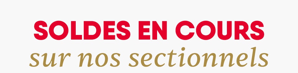 Soldes en cours sur nos sectionnels