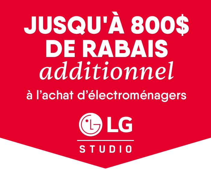 Jusqu'à 800$ de rabais additionnel à l'achat d'électroménagers LG Studio