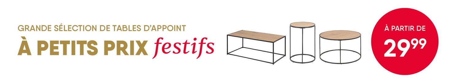 Grande sélection de tables d'appoint à petits prix festifs - À partir de 29,99$