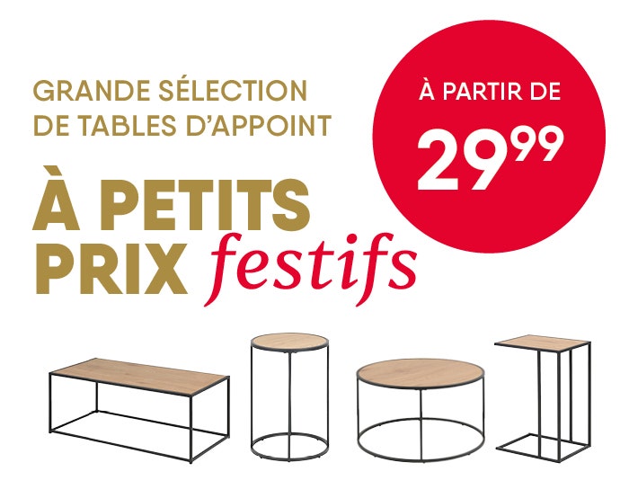 Grande sélection de tables d'appoint à petits prix festifs - À partir de 29,99$