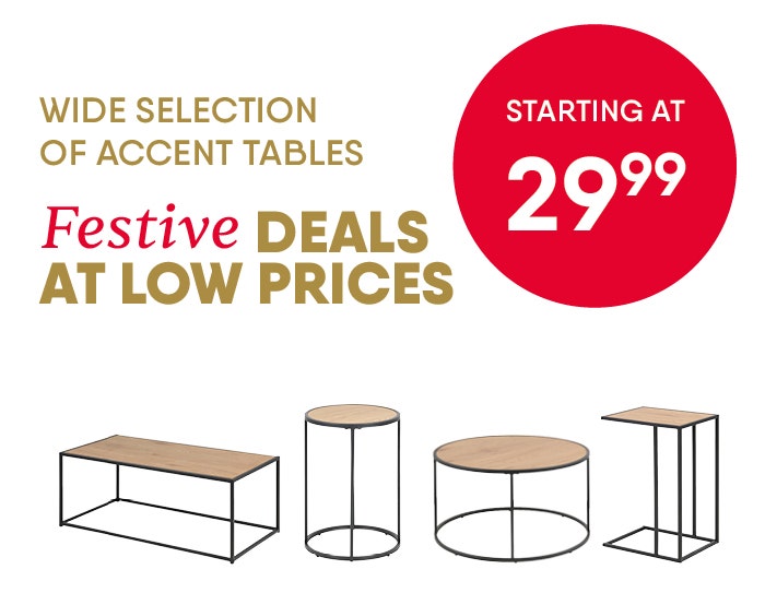 Wide Selection of Accent Tables - Festives Deals at Low Prices - Starting at $29.99