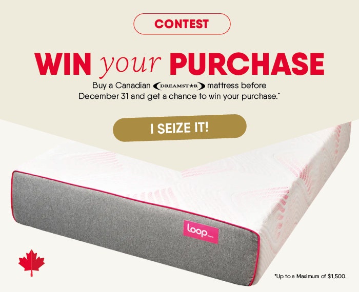 Contest Win your Purchase - Buy a Canadian Dreamstar mattress before December 31 and get a chance to win your purchase*