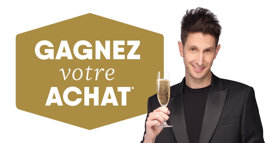 Gagnez votre achat
